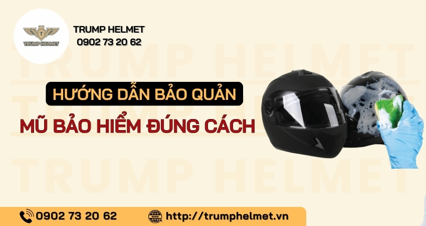 Hướng dẫn bảo quản mũ bảo hiểm đúng cách